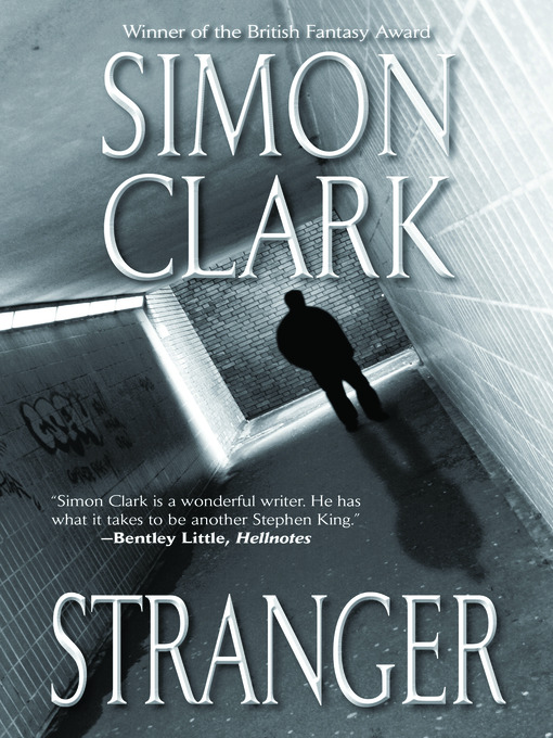 Title details for The Stranger by Simon Clark - Available